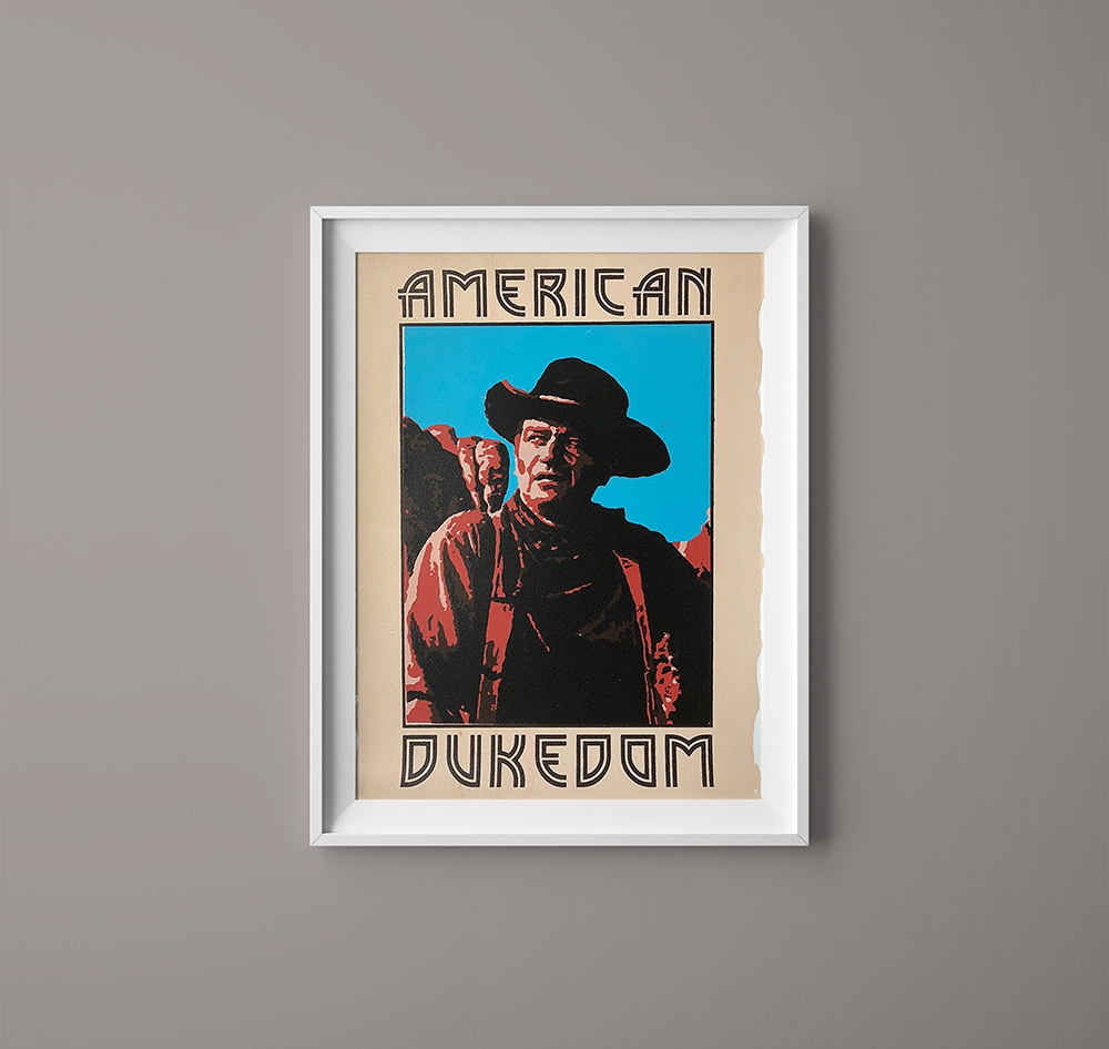 "American Dukedom" John Wayne Reduction Print - Award Winner